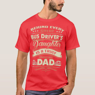 T-shirt Derrière Chaque Grande Fille De Conducteur De Bus