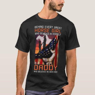 T-shirt Derrière chaque grande Horse Girl est un papa qui