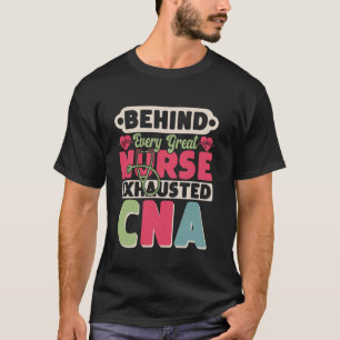 T-shirt Derrière chaque grande infirmière se cache un CNA
