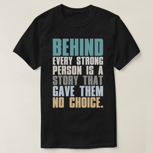 T-shirt Derrière Chaque Personne Forte Se Trouve Une Histo (Design devant)