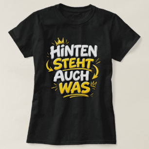 T-shirt "DERRIÈRE IL Y A AUSSI QUELQUE CHOSE" Citation am