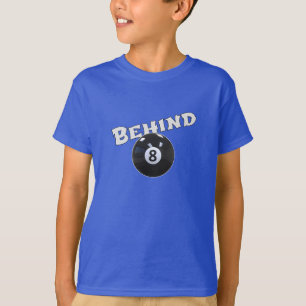 T-shirt Derrière Le Huit Bal Drôle "Derrière la balle de