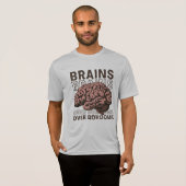 T-shirt Des cerveaux plutôt que l'ennui (Devant entier)