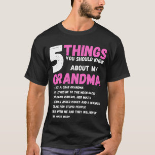 T-shirt Des choses que vous devriez savoir sur ma GRANDMA