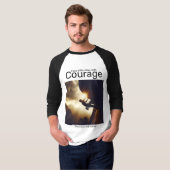 T-shirt Des difficultés avec courage suivront (Devant entier)