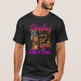 T-shirt Des femmes entrant dans mon 24e anniversaire comme