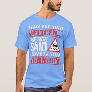 T-shirt Des Femmes Mais Officier Le Signe Dit Faire Un Amu