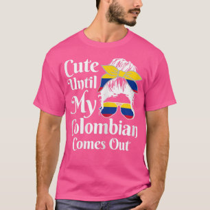 T-shirt Des Femmes Mignonnes Jusqu'À Ce Que Ma Colombienne