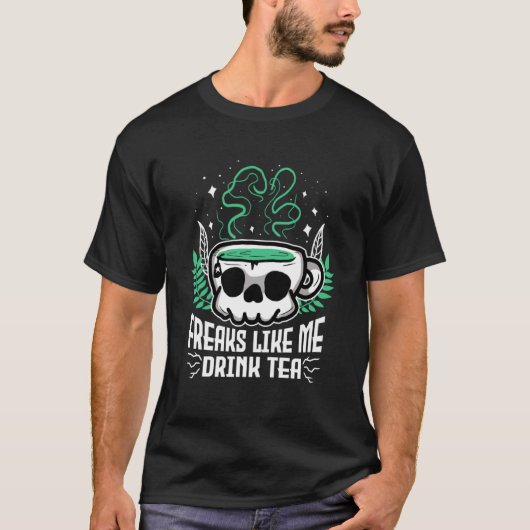 T-shirt Des Freds Comme Moi Boivent Du Thé Gothique Du Crâ (Devant)