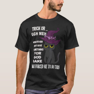 T-shirt Des friandises ou un mauvais tour MAMAN m'a forcé
