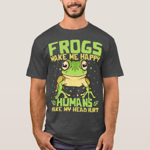 T-shirt Des Grenouilles Drôle Me Rendent Heureux Les Humai