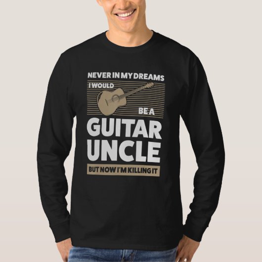 T-shirt Des hommes dans mes rêves je guitariste oncle guit (Devant)