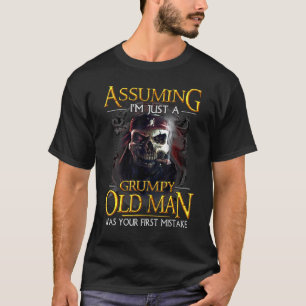 T-shirt Des Hommes Supposant Que Je Ne Suis Qu'Un Vieux Ho