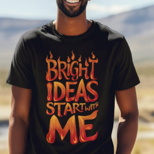 T-shirt Des Idées Lumineuses Commencent Avec Moi