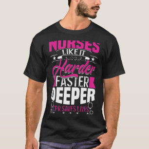 T-shirt Des infirmières comme ça plus difficile plus rapid