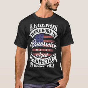 T-shirt Des Légendes Sont Nées À Brunswick Maine Naissance
