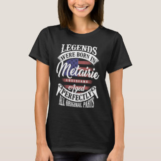 T-shirt Des Légendes Sont Nées À Metairie Louisiana Vintag