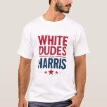 T-shirt Des Mecs Blancs Pour Harris Election Kamala Harris<br><div class="desc">Des Mecs Blancs Pour Harris Election Kamala Harris 2024</div>