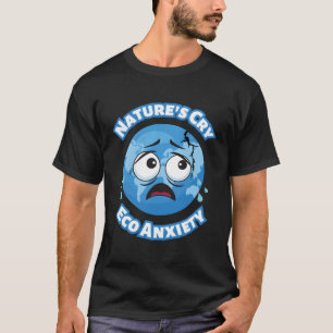 T-shirt Des Natures Pleurent Éco Anxiété Changement Climat