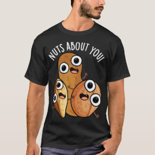 T-shirt Des Noix À Propos De Vous Drôle Puns De Nut