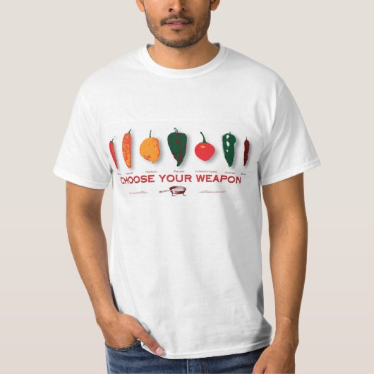 T-shirt Des piments - choisissez votre arme (Devant)