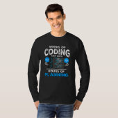 T-shirt Des semaines de codage peuvent économiser des heur (Devant entier)