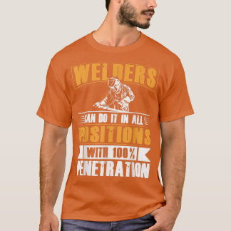 T-shirt Des Soudeurs Drôle Peuvent Le Faire Dans Toutes Le