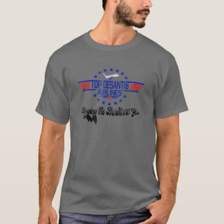 T-shirt Desantis Airlines Amusant Vous Apporter La Frontiè