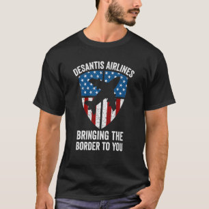 T-shirt DeSantis Airlines Bringing the Border to You Retro