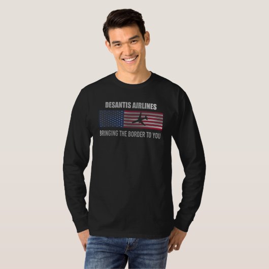 T-shirt Desantis Airlines Vous Apporte La Frontière Ameri (Devant entier)