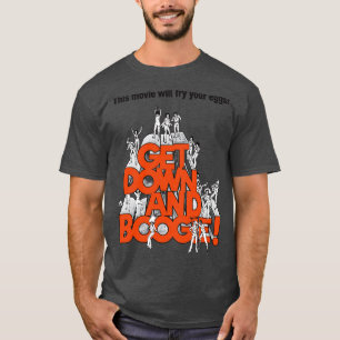 T-shirt Descendre Et Boogie Movie