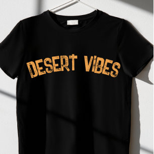 T-SHIRT DESERT VIBES