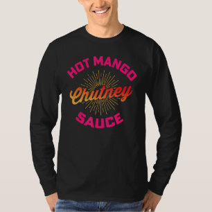 T-shirt Desi Urdu Hindi Trending Hot Mango Chutney Sauce
