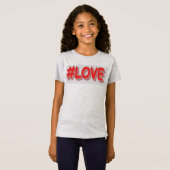 T-Shirt Design d'expression mignon "#LOVE". Commandez dès (Devant entier)