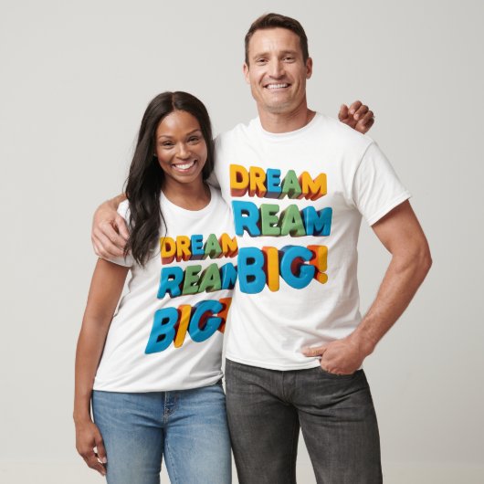 T-shirt design dynamique "DREAM BIG" pour t illimi (Unisexe)