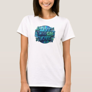 T-shirt Design original LIVE RIRE AMOUR élégant et stylé