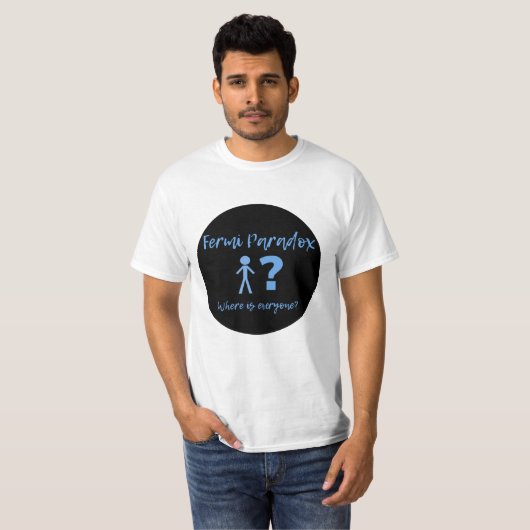 T-shirt Design paradoxal de Fermi (Devant entier)