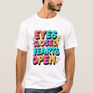 T-shirt Design typographique dynamique : Yeux fermés, Coeu