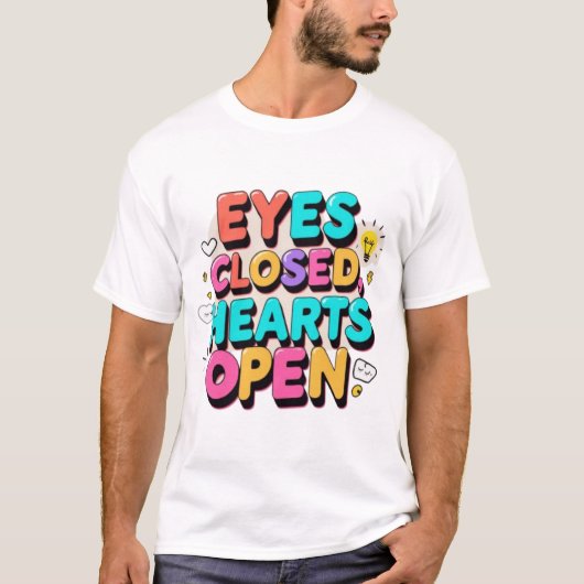 T-shirt Design typographique dynamique : Yeux fermés, Coeu (Devant)