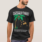T-shirt Design Unique Vous Pensez Être Tombé D'Un Coc (Devant)