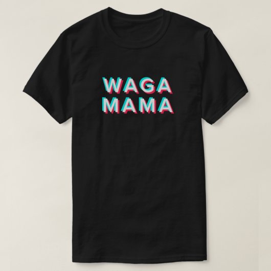 T-shirt Design Wagamama Tik Tok (Design devant)