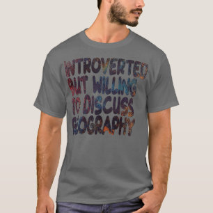 T-shirt Désireux de discuter de la géographie