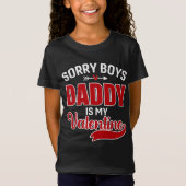 T-Shirt Désolé Boys Papa est ma Saint Valentin (Devant)