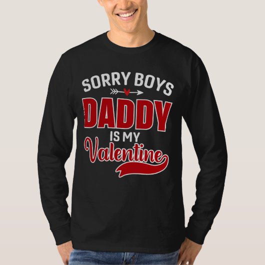 T-shirt Désolé Boys Papa est ma Saint Valentin (Devant)