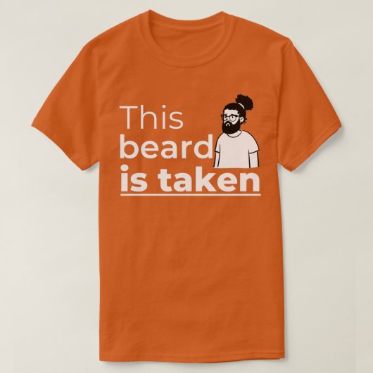 T-shirt Désolé cette barbe a été prise 9 2 (Design devant)