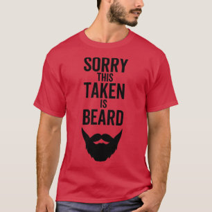 T-shirt Désolé cette barbe est prise 1