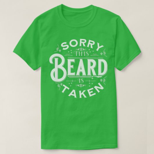 T-shirt Désolé Cette Barbe Est Prise 18 (Design devant)