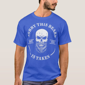 T-shirt Désolé, Cette Barbe Est Prise Au Crâne