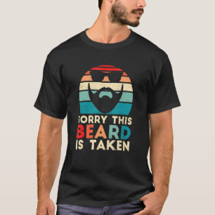 T-shirt Désolé Cette Barbe Est Prise Ide De La Journée Rét