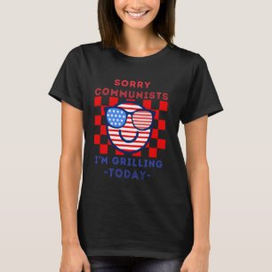 T-shirt Désolé Communistes Je suis en train de griller auj